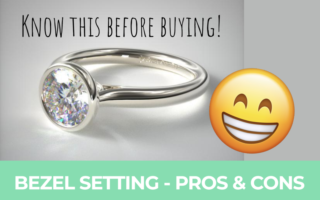 Bezel Setting –  Most Important Pros and Cons You Need To Know