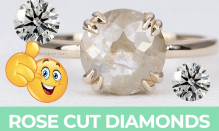 Rose Cut Diamonds – All You Need To Know